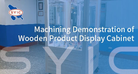proimages/video/Product_Application/Machining_Demonstration_of_Wooden_Product_Display_Cabinet-en-cover.jpg