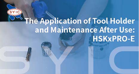 proimages/video/Tool_Holder_Series/The_Application_of_Tool_Holder_and_Maintenance_After_Use_HSKxPRO-E-EN-cover.jpg